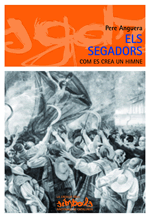 Els segadors, com es crea un himne