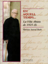 En aquell temps... la Vila abans de 1925. (I)