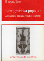 L'enigmística popular. Aproximació a les endevinalles catalanes