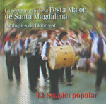 La restauració de la Festa Major de Santa Magdalena
