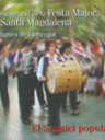 La restauració de la Festa Major de Santa Magdalena