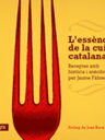 L'essència de la cuina catalana