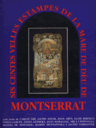 600 velles estampes de la Mare de Déu de Montserrat