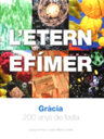 L'etern efímer. Gràcia: 200 anys de festa