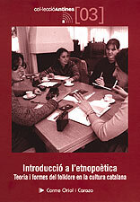 Introducció a l'etnopoètica. Teoria i formes del folklore en la cultura catalana