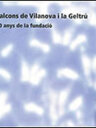 Falcons de Vilanova i La Geltrú. 30 anys de la fundació