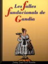 Les falles fundacionals de Gandia