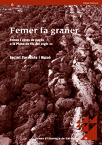 Femer fa graner. Feines i eines de pagès a la Plana de Vic del segle XX