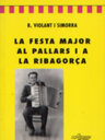 La Festa Major al Pallars i a la Ribagorça