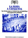 La festa a Catalunya. La festa com a vehicle de sociabilitat i d'expressió política