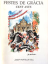 Festes de Gràcia. Cent anys