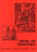 Festes de Primavera. Sant Jordi. Cançons de Ronda. Maig