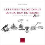 Les festes tradicionals que no hem de perdre