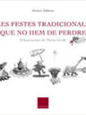Les festes tradicionals que no hem de perdre