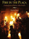 Fire in the Plaça: Catalan Festival Politics after Franco