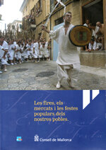 Les fires, els mercats i les festes populars dels nostres pobles