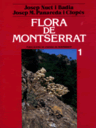 Flora de Montserrat. Volum I