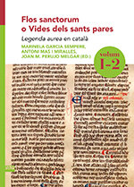 Flos sanctorum o Vides dels sants pares. Volum I-2