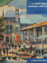La festa major. Granollers 1857-2003