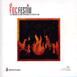 El foc festiu a les comarques del Camp de Tarragona i les Terres de l'Ebre