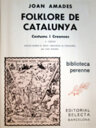 Folklore de Catalunya. Volum III: Costums i creences