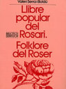 Llibre popular del Rosari. Folklore del Roser
