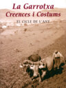 La Garrotxa, creences i costums. El cicle de l'any