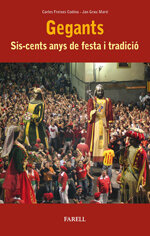 Gegants. Sis-cents anys de festa i tradició