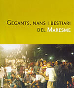 Gegants, nans i bestiari del Maresme