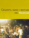 Gegants, nans i bestiari del Maresme
