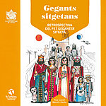 Gegants sitgetans: retrospectiva del fet geganter sitgetà