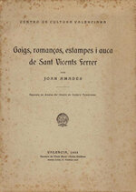 Goigs, romanços, estampes i auques de Sant Vicenç Ferrer