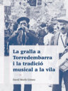 La gralla a Torredembarra i la tradició musical a la vila