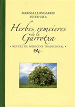 Herbes remeieres de la Garrotxa: recull de medicina tradicional