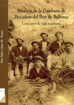 Història de la Confraria de Pescadors del Port de Pollença. Cent anys de vida marinera