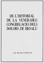 De l'Historial de la Venerable Congregació dels Dolors de Besalú
