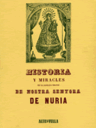 Història i miracles de la sagrada imatge de Nostra Senyora de Núria