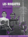 Les Roquetes. Una aproximació a la seva història