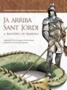 Ja arriba Sant Jordi a Banyeres de Mariola
