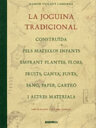 La joguina tradicional construïda pels mateixos infants