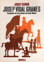 Josep Vidal Granés. Fundador de les colles de Sant Medir