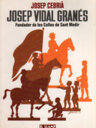 Josep Vidal Granés. Fundador de les colles de Sant Medir