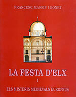 La Festa d'Elx i els misteris medievals europeus