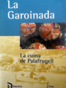 La garoinada. La cuina de Palafrugell