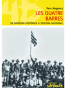 Les quatre barres, de bandera històrica a senyera nacional
