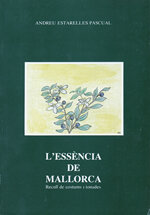 L'essència de Mallorca. Recull de costums i tonades