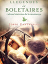 Llegendes de boletaires i altres històries de la muntanya