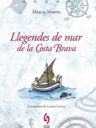 Llegendes de mar de la Costa Brava