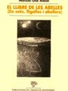 El llibre de les abelles (De setis, lligallos i abellers)