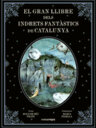 El gran llibre dels indrets fantàstics de Catalunya